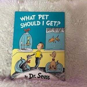 Book Dr. Seuss ( What pet should I Get ? ) Brand new with original cover .